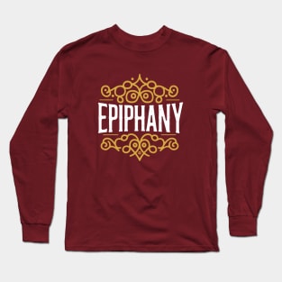 Feast of the Epiphany – January Long Sleeve T-Shirt